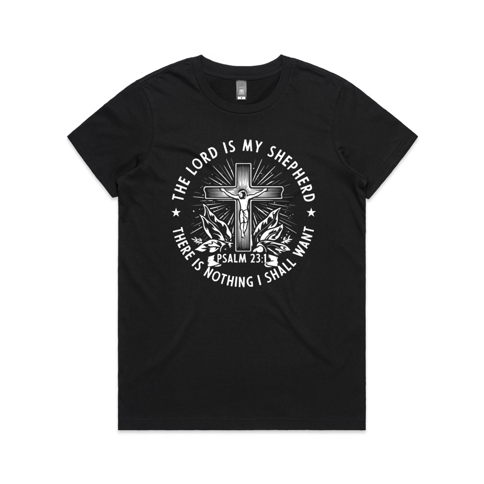 Women's Black T-Shirt The Lord is my shepherd; there is nothing I shall want. - Psalm 231