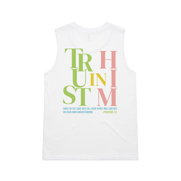 Women's White Tank Trust In Him - Proverbs 35