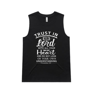 Women's Black Tank Trust in the Lord with all your heart, and do not lean on your own understanding. - Proverbs 35