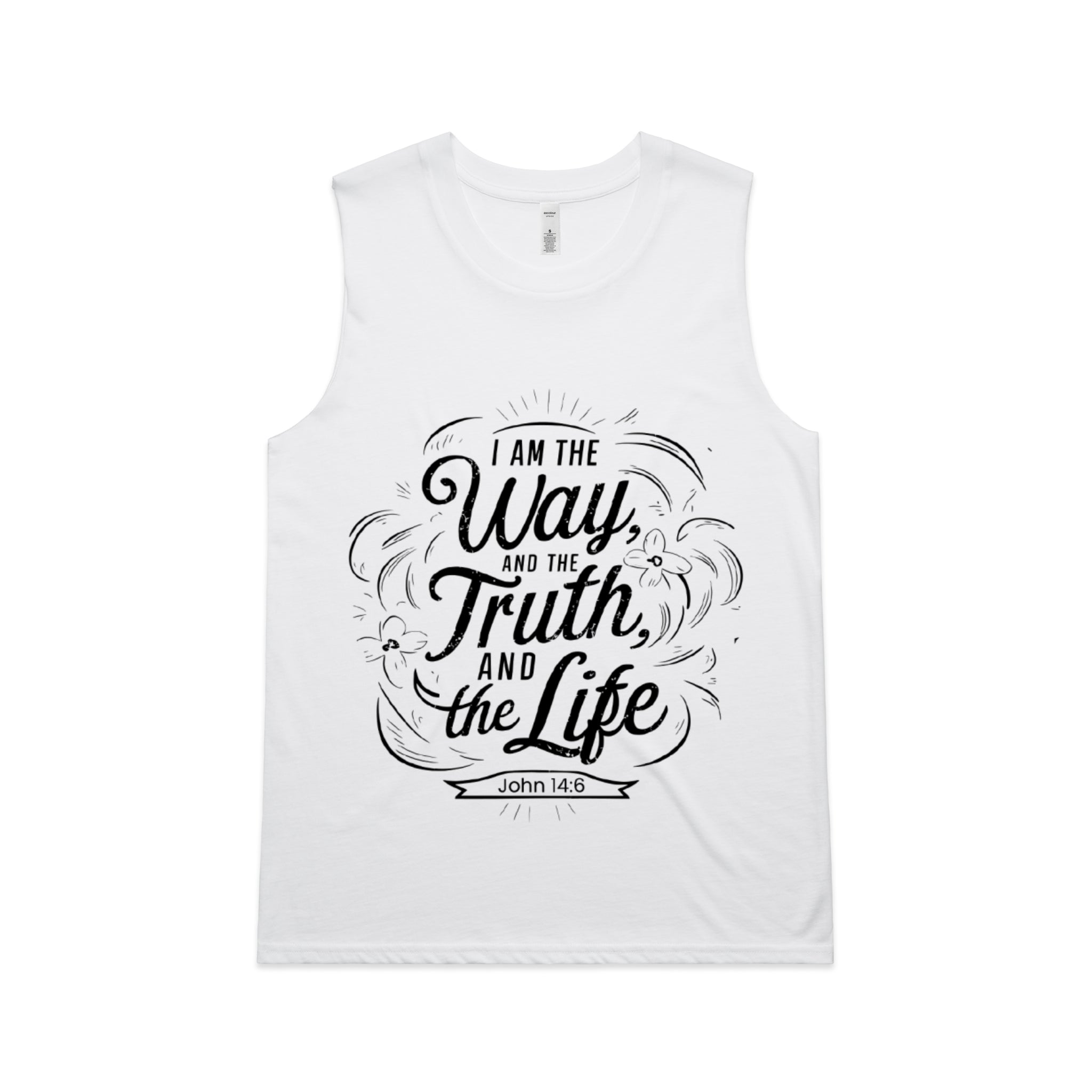 Women's White Tank I am the way, and the truth, and the life. - John 146