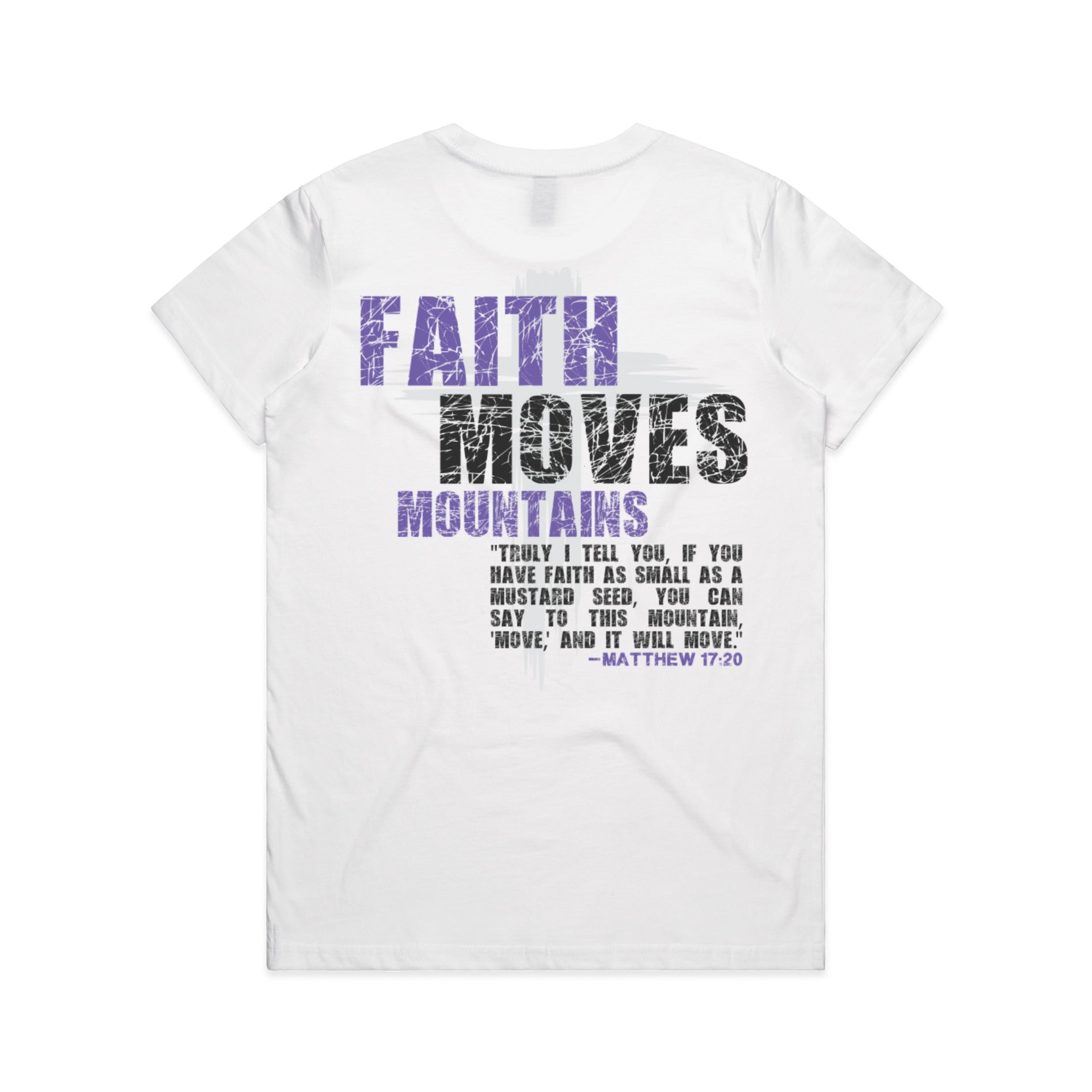 Women's White T-shirt Faith Moves Mountains - Matthew 1720