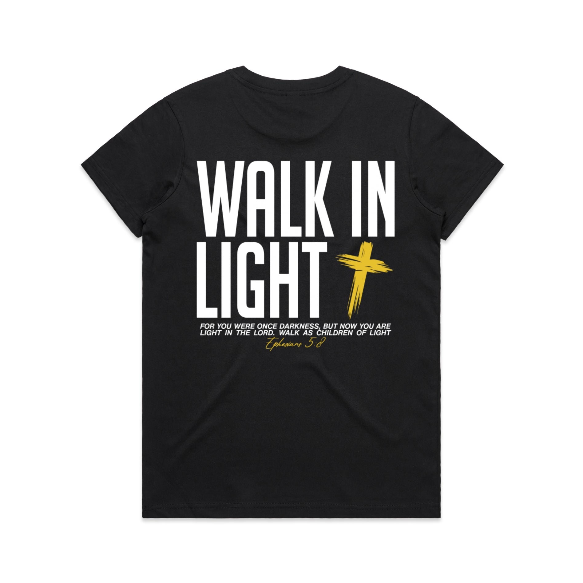 Women's Black T-Shirt Walk In Light - Ephesians 58
