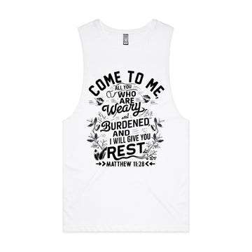 Men's White Tank Come to me, all you who are weary and burdened, and I will give you rest. - Matthew 1128