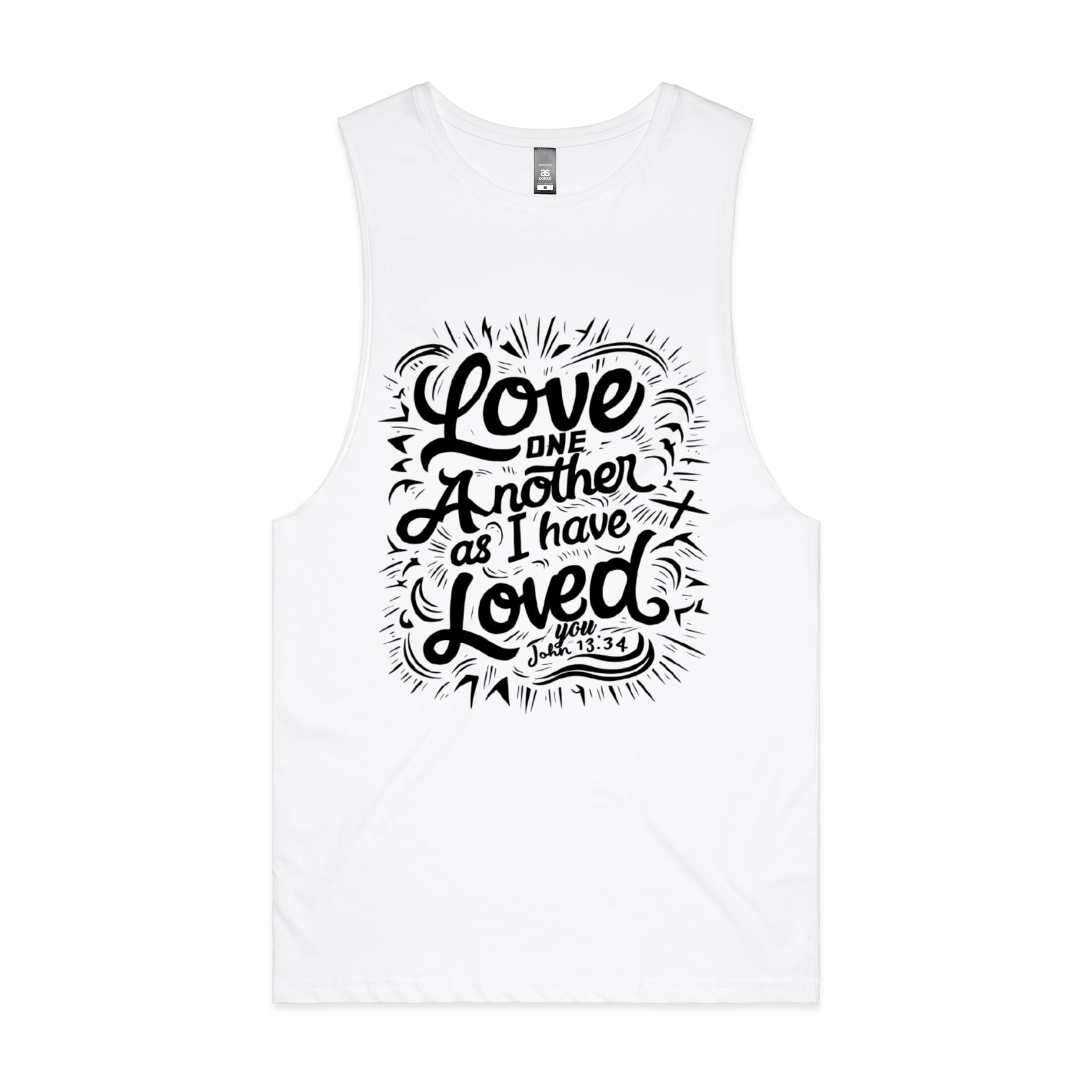 Men's White Tank Love one another as I have loved you. - John 1334