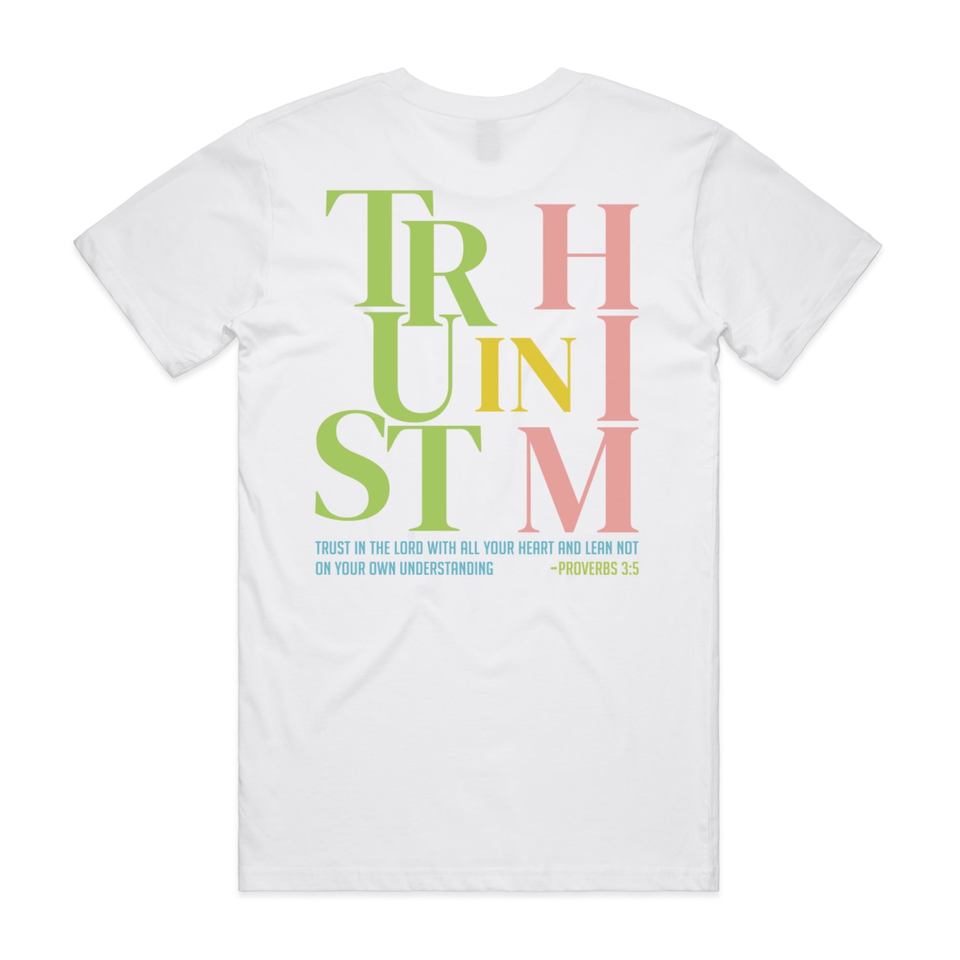Men's White T-shirt Trust In Him - Proverbs 35