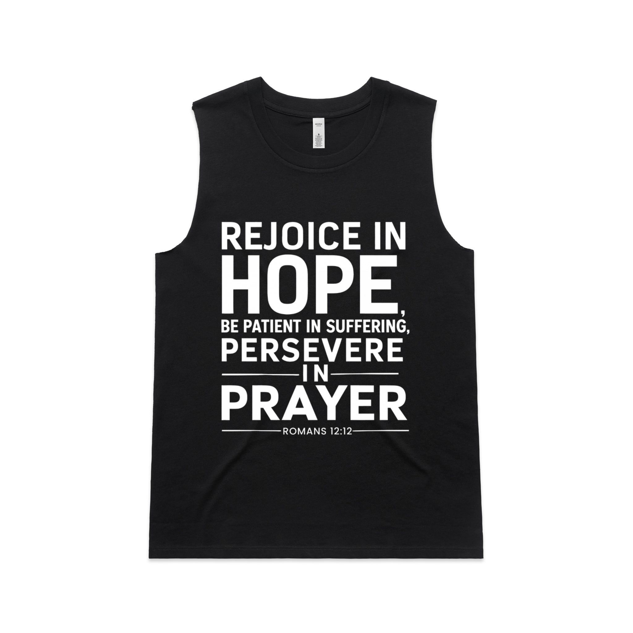 Women's Black Tank Rejoice in hope, be patient in suffering, persevere in prayer. - Romans 1212