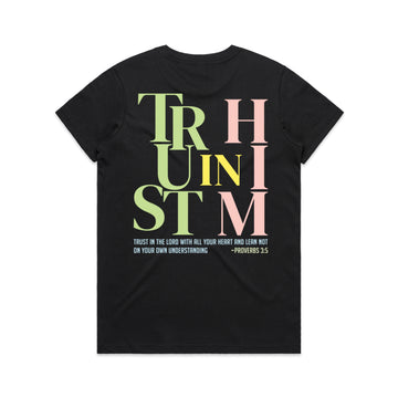 Women's Black T-shirt Trust In Him - Proverbs 35