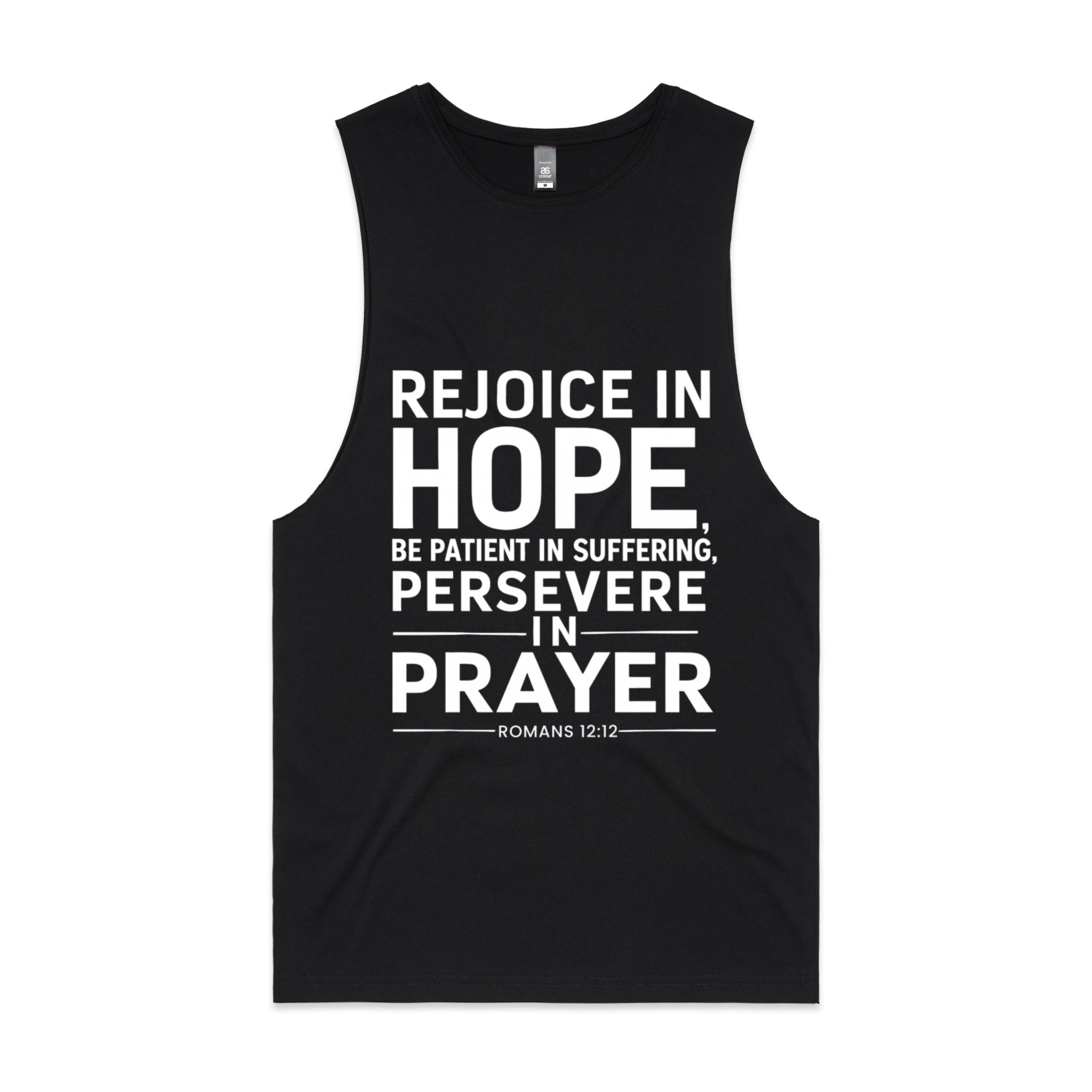 Men's Black Tank Rejoice in hope, be patient in suffering, persevere in prayer. - Romans 1212