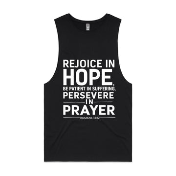 Men's Black Tank Rejoice in hope, be patient in suffering, persevere in prayer. - Romans 1212