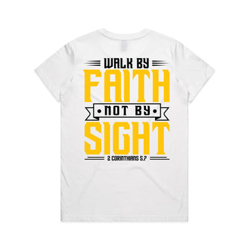 Women's White T-shirt Walk By Faith Not By Sight - 2 Corinthians 57