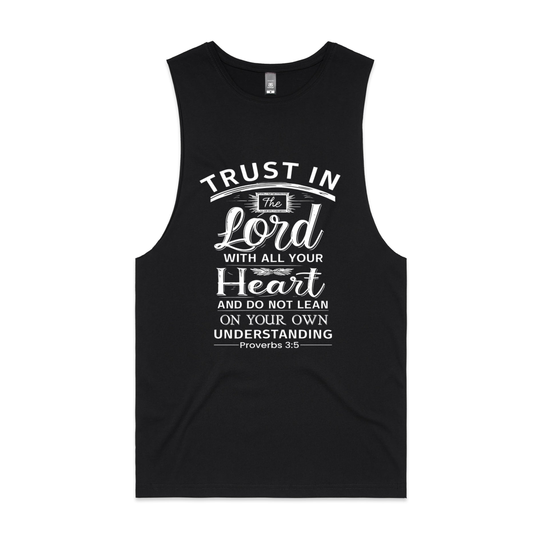 Men's Black Tank Trust in the Lord with all your heart, and do not lean on your own understanding. - Proverbs 35